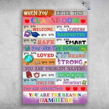 Classroom Rules - When You Enter This Classroom, You Are Welcome, You Are Lea...