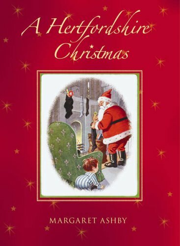A Hertfordshire Christmas (Images of England S)-Margaret Ashby