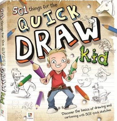 501 Things for the Quick Draw Kid by Paul Konye;  Kate Ashforth