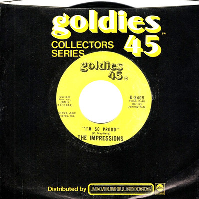 The Impressions:  I'm So Proud / I Can't Stay Away From You .. 45 RPM 8226