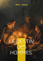 Albert Laberge | Le Destin Des Hommes | Taschenbuch | FranzöSisch (2025)