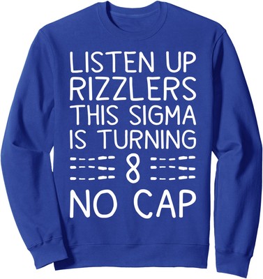 This Sigma Is Turning 8 Years Old 8th Birthday Unisex Crewneck Sweatshirt