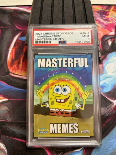 Topps 2025 Chrome SpongeBob Masterful Memes #MM-4 Imaginaaaation PSA 9