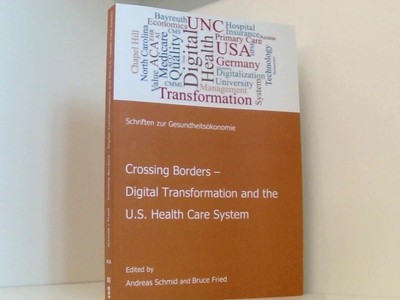 Crossing Borders - Digital Transformation and the U.S. Health Care System (Schri