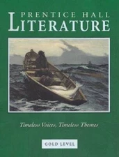 Prentice Hall Literature: Timeless Voices, Timeless Themes, Gold Level, G - GOOD