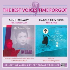 Ann Hathaway & Carole Creveling - The Intimate Ann + Here Comes Carole Creveling