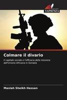 Maslah Sheikh Hassan | Colmare Il Divario | Taschenbuch | Italienisch (2026)