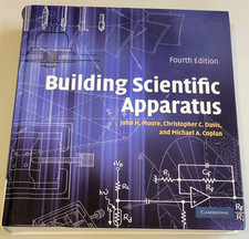 BUILDING SCIENTIFIC APPARATUS (4th Edition, 2...