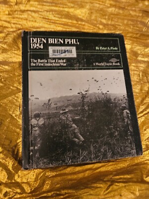 DIEN BIEN PHU, 1954 by Peter A. Poole A World Focus Book (1972 HARDCOVER) Ex-Lib