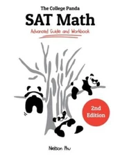 The College Panda's SAT Math: Advanced Guide and Workbook - Paperback - GOOD