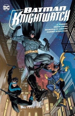 DC COMICS BATMAN KNIGHTWATCH TRADE PAPERBACK TPB NIGHTWING BATGIRL CLAYFACE