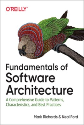 oreilly Fundamentals of Software Architecture paperback I497