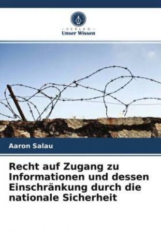 Thumbnail - Recht Auf Zugang Zu Informationen Und Dessen Einschränkung Durch Die