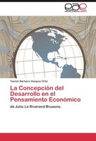 La ConcepcióN Del Desarrollo En El Pensamiento EconóMico YazmíN BáRbara VáZquez