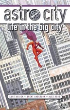 ASTRO CITY: LIFE IN THE BIG CITY (NEW EDITION) (KURT By Kurt Busiek - Hardcover