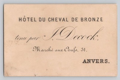 Hotel Du Cheval de Bronze Anvers Antwerp Belgium Victorain Trade Card