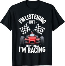 In My Head Im Racing Funny Race Car Motorsport Graphic T-shirt