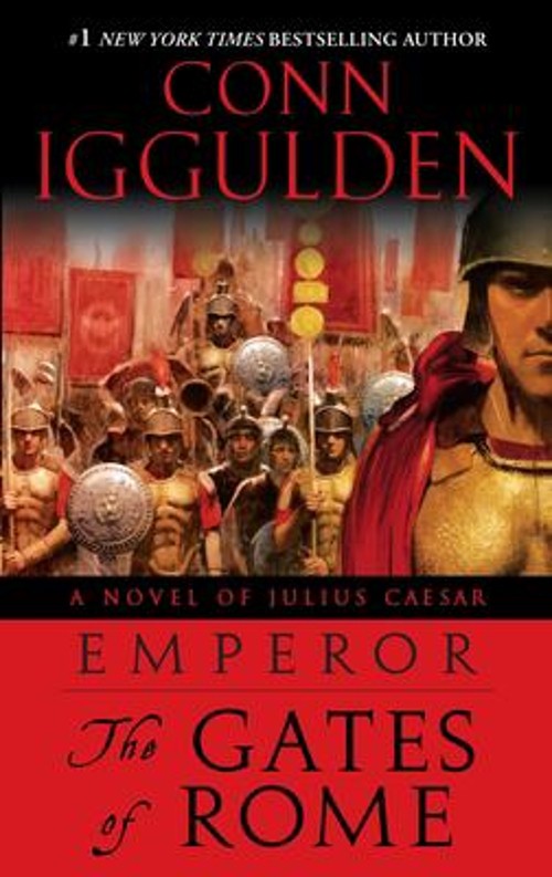 Emperor: the Gates of Rome : A Novel of Julius Caesar; a Roman EmFree US Delivery | ISBN:0385343019