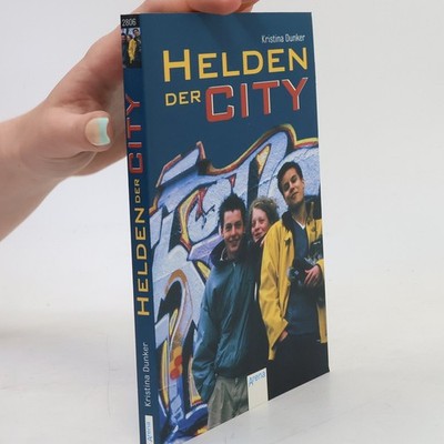 Helden der City  |  Kristina Dunker