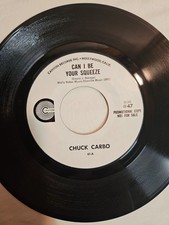 Chuck Carbo Can I Be Your Squeeze/Take Care Of Your HW Friend. Canyon 47, Promo