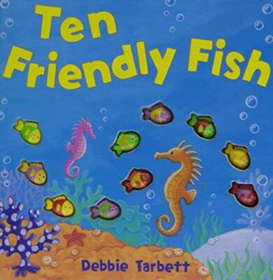 Ten Friendly Fish - Board book By Debbie Tarbett - GOOD