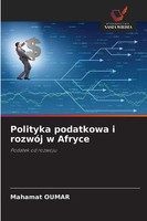 Polityka Podatkowa I RozwóJ W Afryce Podatek Od Rozwoju Mahamat Oumar Buch 2025