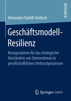 Alexandra Palzkill | Geschäftsmodell-Resilienz | Taschenbuch | Deutsch (2017)