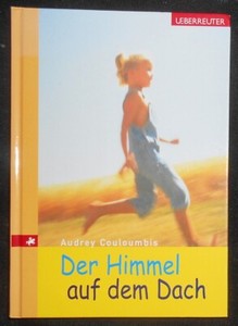 Audrey Couloumbis - Der Himmel auf dem Dach - gebunden, sehr gut