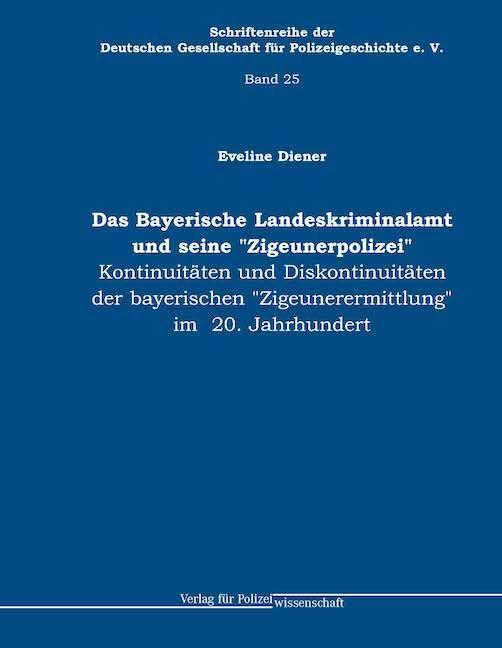 Thumbnail - Bayerische Landeskriminalamt Und Seine ""zigeunerpolizei"" Eveline