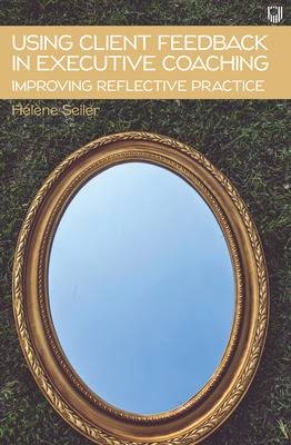 Using Client Feedback in Executive Coaching: Impro