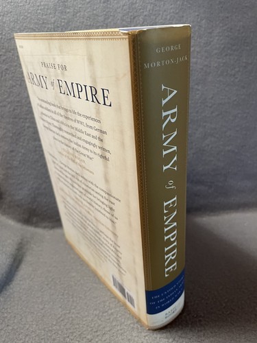 Army Of Empire George Morton-Jack 2018 1st US Edition 1st Printing Hardcover DJ - Bild 18 von 22