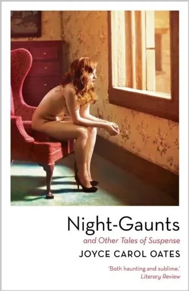 Night-Gaunts And Other Tales Of Suspense | Joyce Carol Oates | Englisch | Buch-image