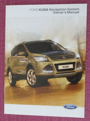 FORD KUGA SAT NAV NAVIGATION 9 PAGE QUICK REFERENCE GUIDE. NOT HANDBOOK !!!!!!!!