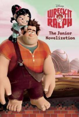 Wreck-It Ralph: The Junior Novelization - Paperback - ACCEPTABLE