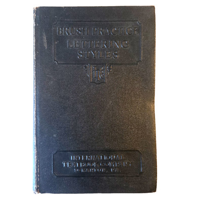 Brush Practice Lettering Styles Book Vintage 1935 E. L. Koller Leather? Cover