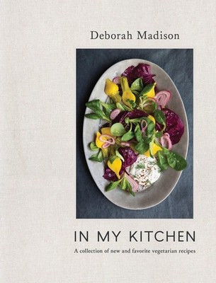 In My Kitchen: A Collection of New and Favorite Vegetarian Recipes [A Cookbo...