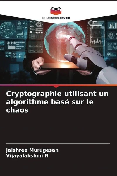 Jaishree Murugesan (U. A.) | Cryptographie Utilisant Un Algorithme Basé Sur...-image