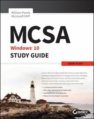 MCSA Microsoft Windows 10 Study Guide : Exam 70-697 Paperback Wil