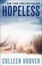 Hopeless - Paperback By Hoover, Colleen - VERY GOOD