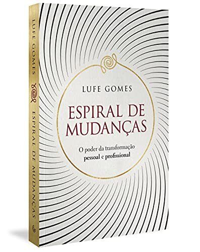 Livro Espiral de Mudanças aborda as transformações pessoais e