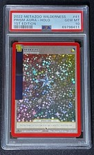 2022 METAZOO WILDERNESS #41 PRISM AURA-HOLO 1ST EDITION - PSA 10
