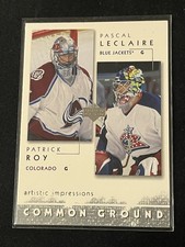 2002-03 UD Artistic Impressions Common Ground Patrick Roy/Pascal Leclaire #CG1