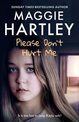 Maggie Hartley Please Don't Hurt Me (Taschenbuch)