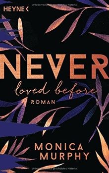 Never Loved Before: Roman (Never-Serie, Band 1) von Murp... | Buch | Zustand gut