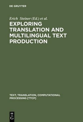 Erich Steiner Exploring Translation and Multilin (Gebundene Ausgabe) (US IMPORT)