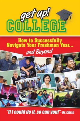 Miller - Get Up! College  How to Successfully Navigate Your Freshman Y - X555z