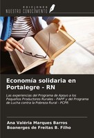 Ana ValéRia Marques Barros (U. A.) | EconomíA Solidaria En Portalegre - RN