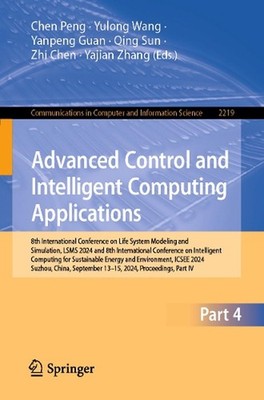 Advanced Control and Intelligent Computing Applications: 8th International Confe