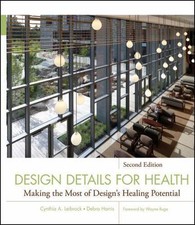 Image of Wiley Series in Healthcare and Senior Living Design Ser.: Design Details for...