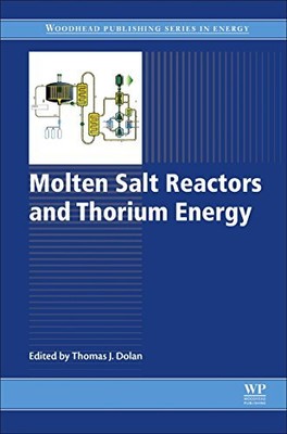Molten Salt Reactors and Thorium Energy, Dolan 9780081011263 Free Shipping.=